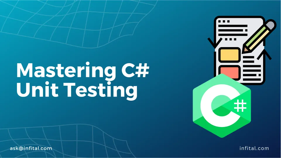 Mastering C# Unit Testing: A Comprehensive Guide for Beginners
