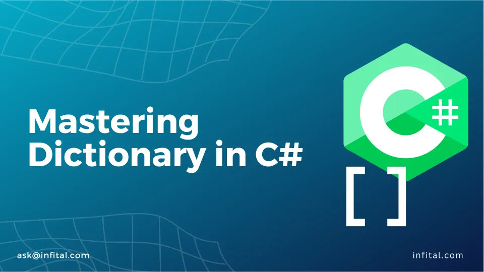 Mastering Dictionary in C#: A Comprehensive Guide for Beginners